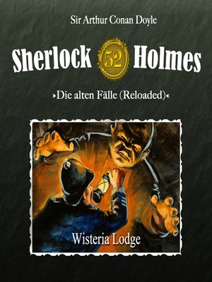 cover image of Sherlock Holmes, Die alten Fälle (Reloaded), Fall 52